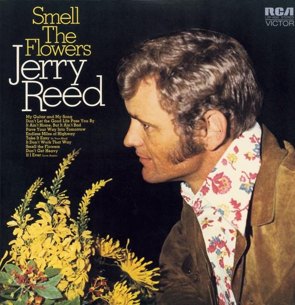 Jerry Reed - Smell The Flowers